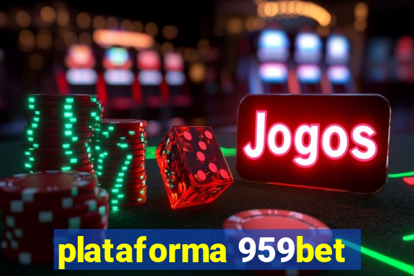 plataforma 959bet