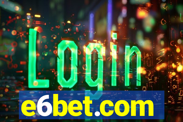 e6bet.com