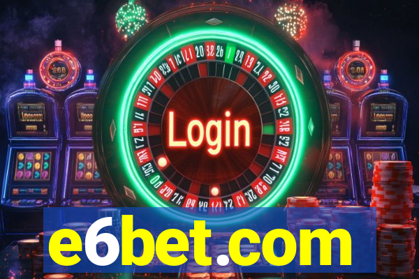 e6bet.com