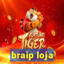 braip loja