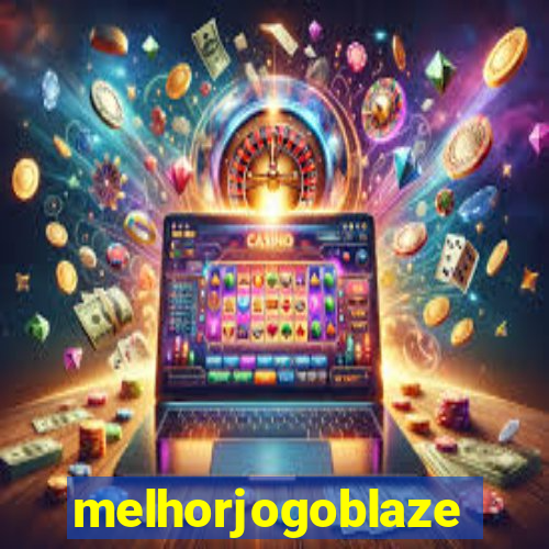 melhorjogoblaze