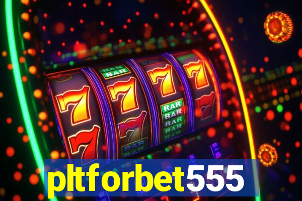 pltforbet555