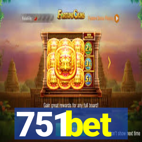 751bet