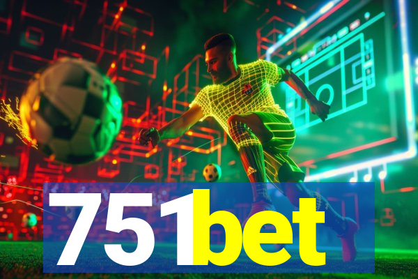 751bet