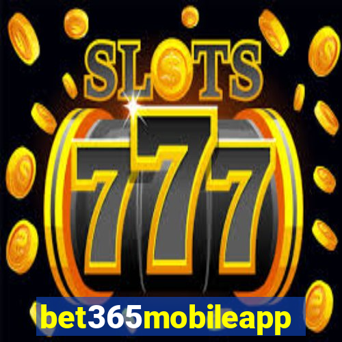 bet365mobileapp