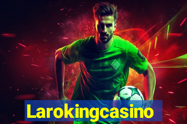 Larokingcasino