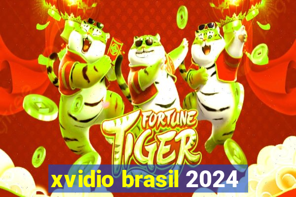 xvidio brasil 2024