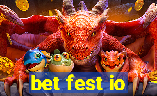 bet fest io