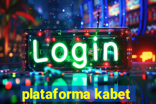 plataforma kabet