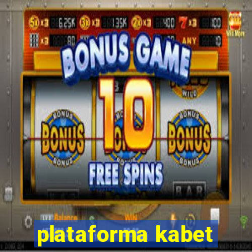 plataforma kabet