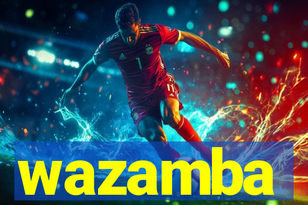 wazamba