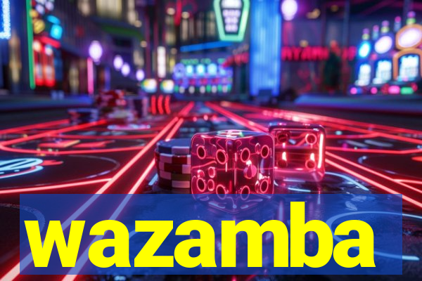 wazamba