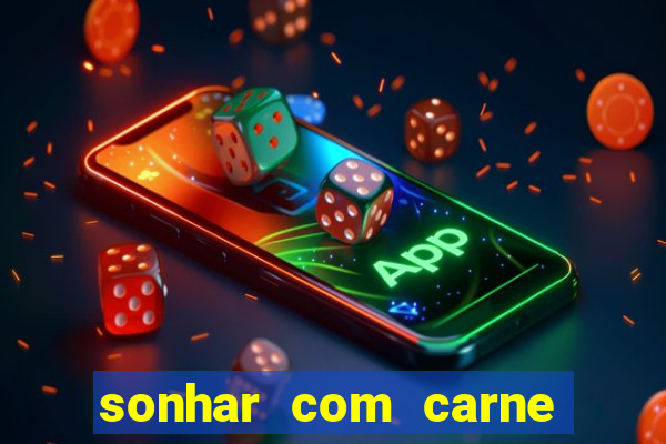 sonhar com carne de porco