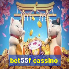 bet55f cassino