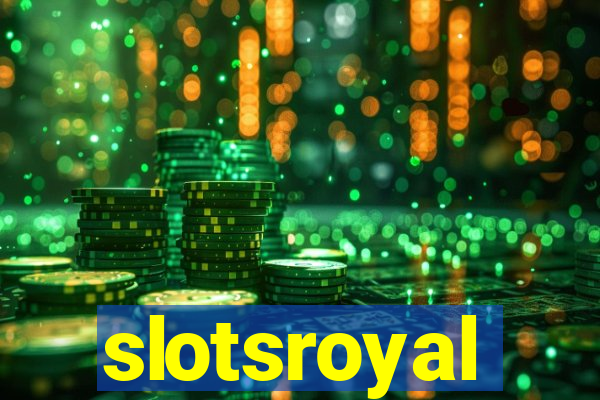 slotsroyal