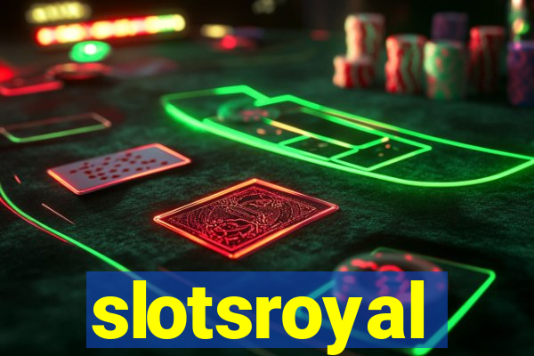 slotsroyal