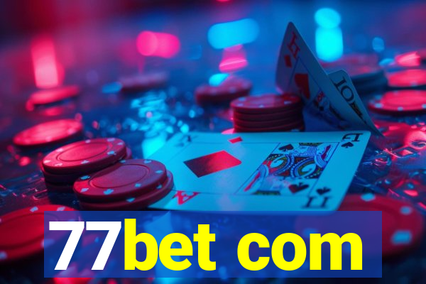 77bet com