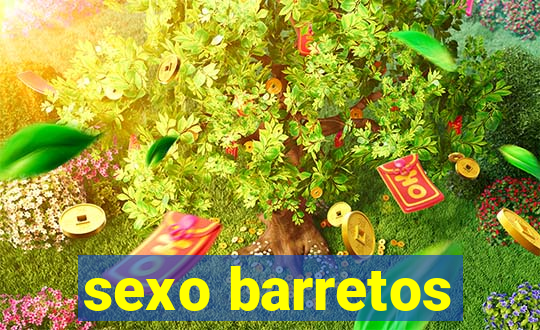 sexo barretos