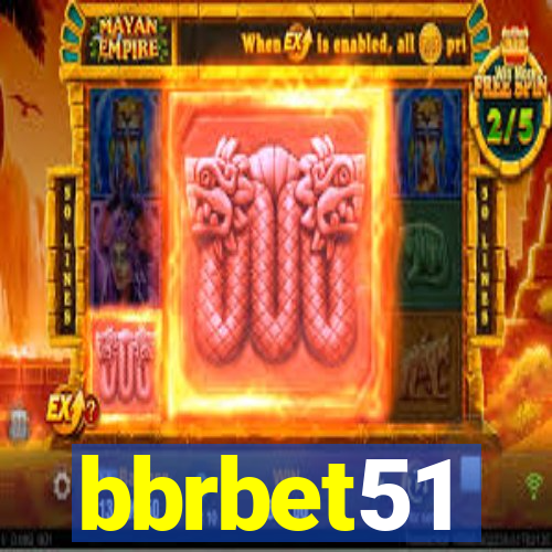 bbrbet51