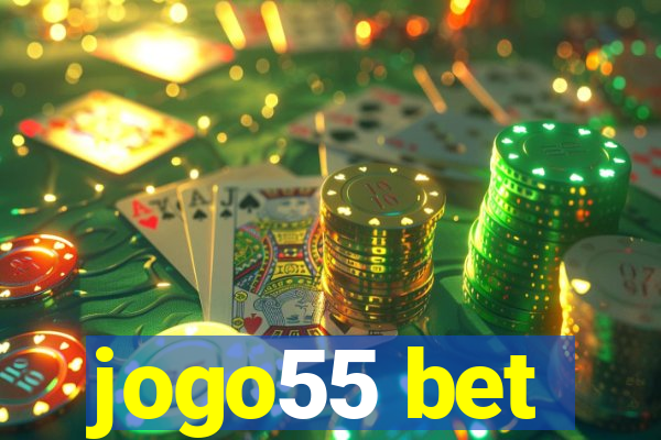 jogo55 bet