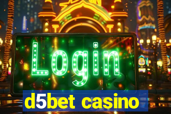 d5bet casino