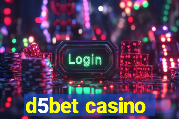 d5bet casino