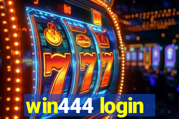 win444 login