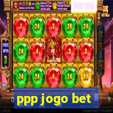 ppp jogo bet