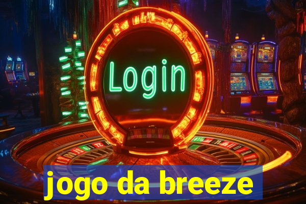 jogo da breeze