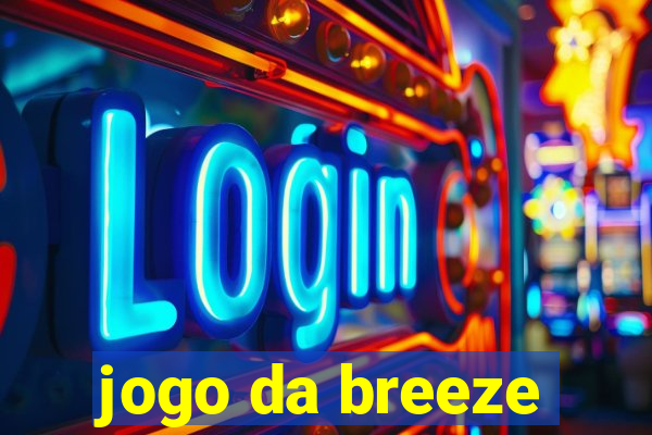 jogo da breeze