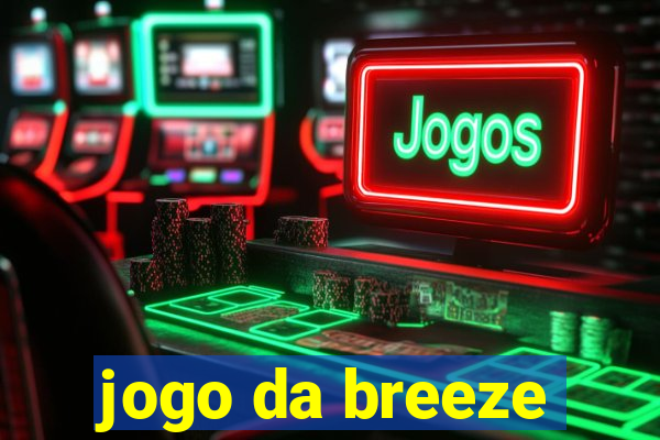 jogo da breeze