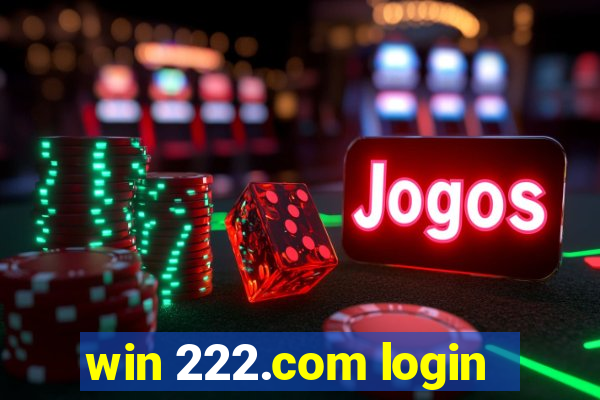 win 222.com login