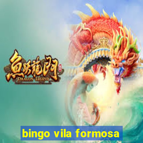 bingo vila formosa