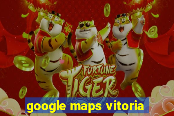 google maps vitoria