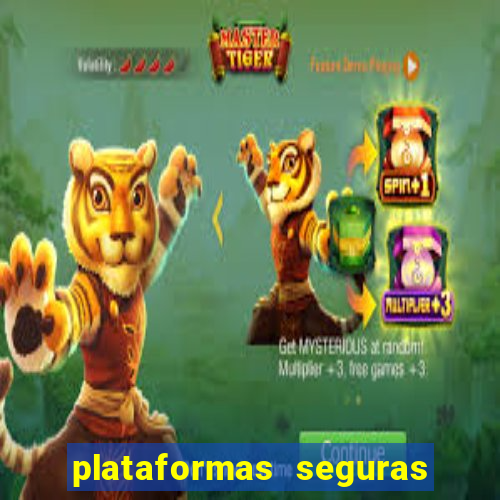 plataformas seguras para jogar fortune tiger