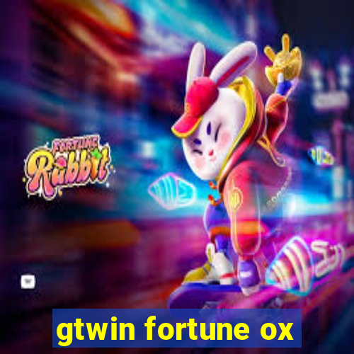 gtwin fortune ox