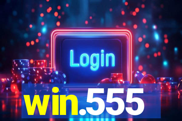 win.555