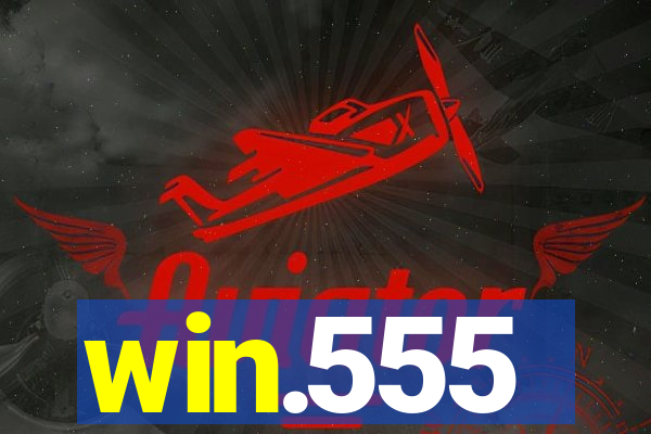 win.555