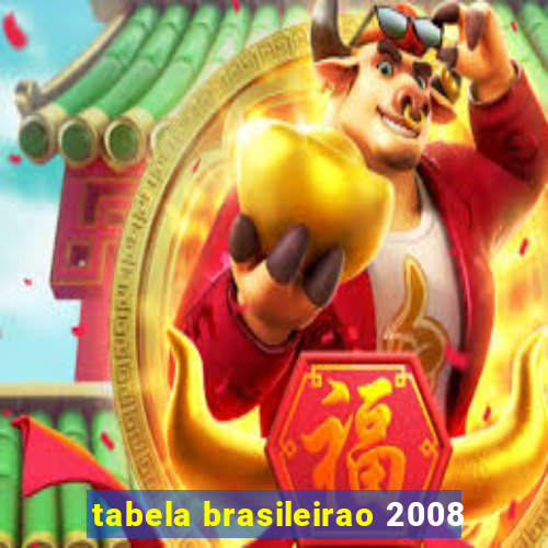 tabela brasileirao 2008