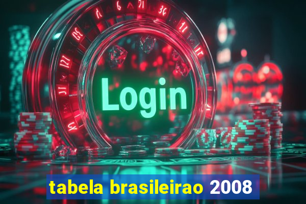 tabela brasileirao 2008