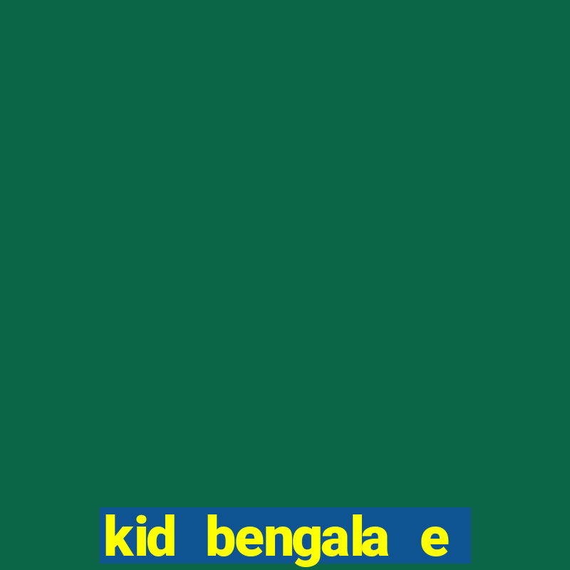 kid bengala e pamela santos