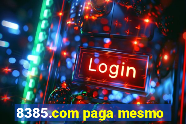 8385.com paga mesmo