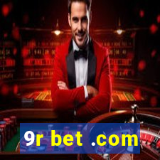 9r bet .com