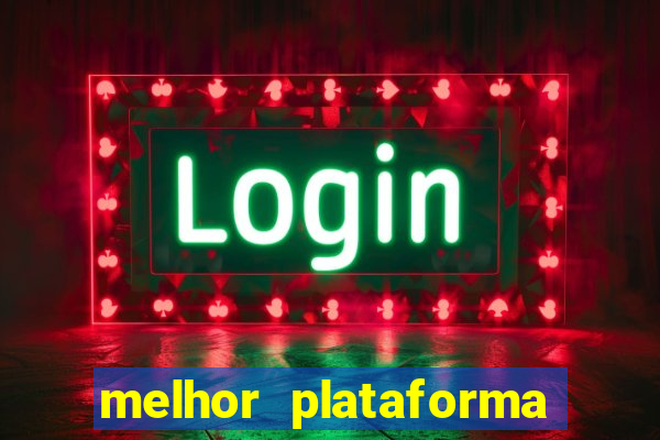 melhor plataforma para jogar