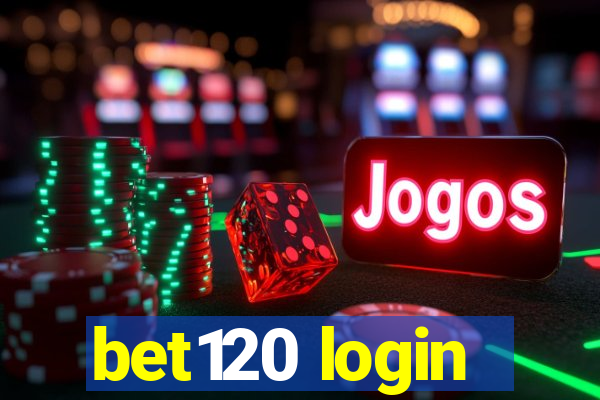 bet120 login