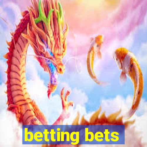 betting bets