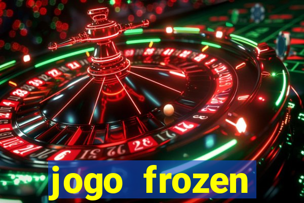 jogo frozen problema em dobro