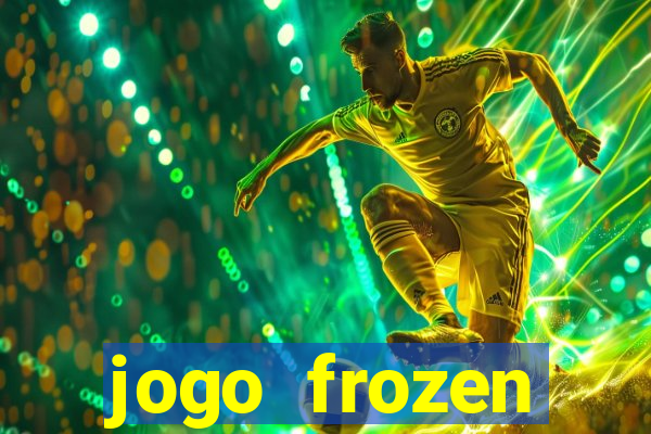 jogo frozen problema em dobro