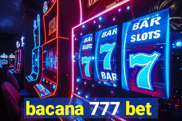 bacana 777 bet