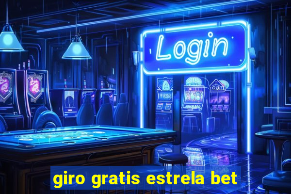 giro gratis estrela bet